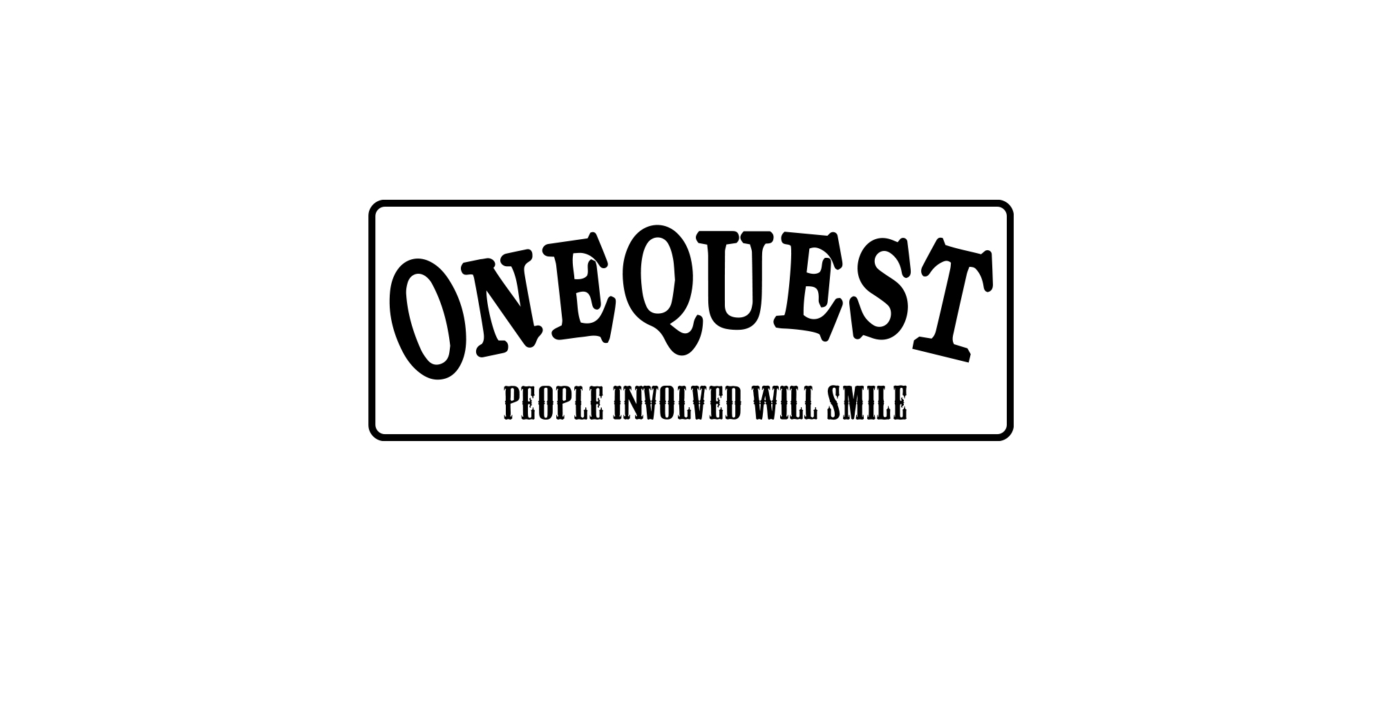 ONEQUEST PEOPLE INVOLVED WILL SMILE　関わる人たちが笑顔になるように